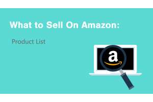 Nên bán cái gì trên Amazon ?
