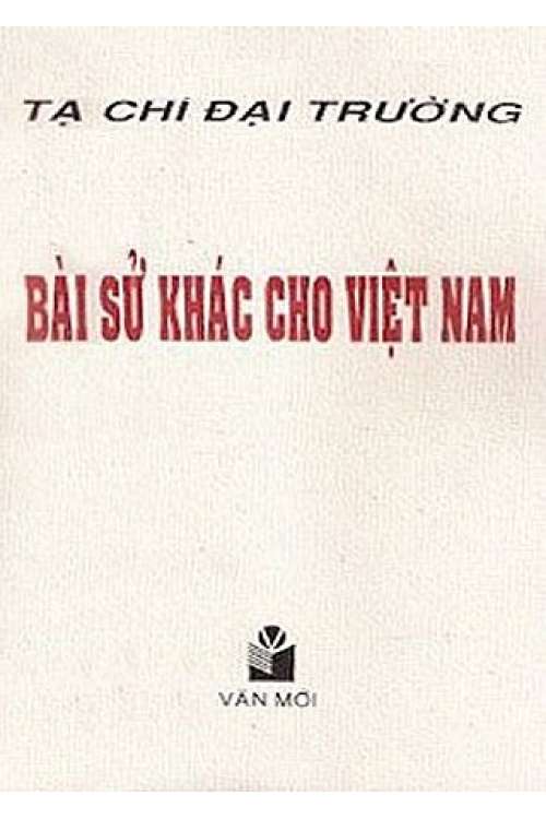 Ebook Bài Sử Khác Cho Việt Nam - Tạ Chí Đại Trường PDF