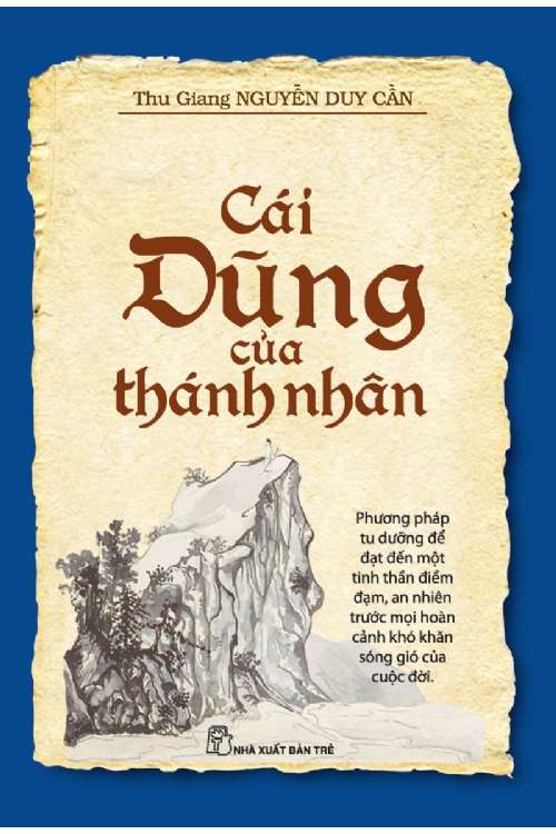 Ebook Cái Dũng Của Thánh Nhân - Nguyễn Duy Cần PDF