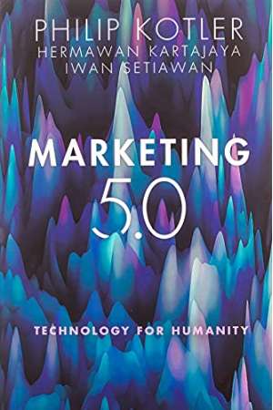 Ebook Marketing 5.0: Công Nghệ Vị Nhân Sinh (Technology for Humanity) - Philip Kotler