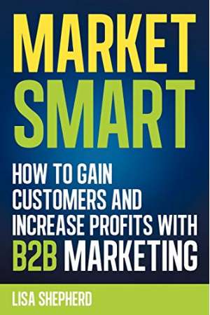 How to gain customers and increase profits with B2B marketing