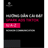 Ebook Hướng dẫn chi tiết cách cài đặt Spark Ads trên TikTok