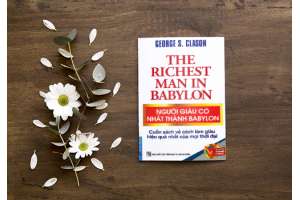 Review sách Người Giàu Có Nhất Thành Babylon - George S Clason